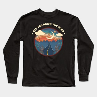 See You Down The Road Van Life Moon Long Sleeve T-Shirt